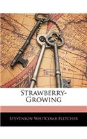 Strawberry-Growing