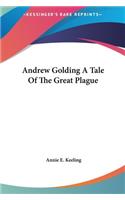 Andrew Golding a Tale of the Great Plague