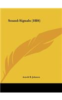 Sound-Signals (1884)