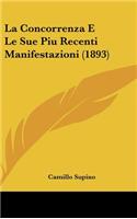 La Concorrenza E Le Sue Piu Recenti Manifestazioni (1893)