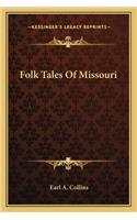 Folk Tales Of Missouri