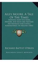 Ailey Moore, a Tale of the Times