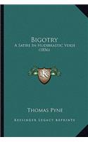 Bigotry