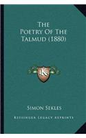Poetry Of The Talmud (1880)