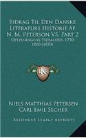 Bidrag Til Den Danske Literaturs Historie Af N. M. Peterson V5, Part 2