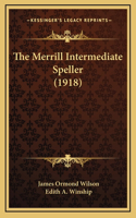 The Merrill Intermediate Speller (1918)