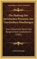 Die Haftung Der Juristischen Personen Aus Unerlaubten Handlungen