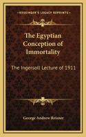 Egyptian Conception of Immortality