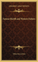 Famous Sheriffs and Western Outlaws