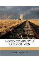 Good Company, a Rally of Men