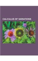 Calculus of Variations: Fermat's Principle, Noether's Theorem, Signorini Problem, Caccioppoli Set, Action, Euler-Lagrange Equation, Isoperimet(English)