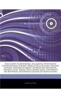 Articles on Education in Botswana, Including