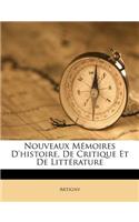 Nouveaux Mémoires D'histoire, De Critique Et De Littérature