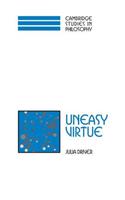 Uneasy Virtue. Cambridge Studies in Philosophy.