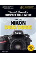 David Busch's Compact Field Guide for the Nikon D800/D800E: (English)