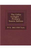 The Celtic Twilight