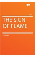 The Sign of Flame