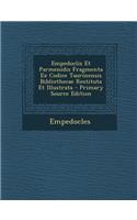 Empedoclis Et Parmenidis Fragmenta Ex Codice Taurinensis Bibliothecae Restituta Et Illustrata