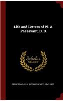 Life and Letters of W. A. Passavant, D. D.