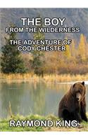 The Boy from the Wilderness: (English)