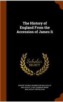 The History of England From the Accession of James Ii