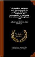 The Debates in the Several State Conventions On the Adoption of the Federal Constitution, As Recommended by the General Convention at Philadelphia, in 1787