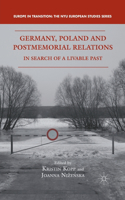 Germany, Poland, and Postmemorial Relations