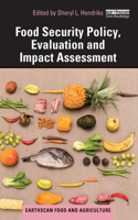 Food Security Policy, Evaluation and Impact Assessment