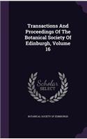 Transactions and Proceedings of the Botanical Society of Edinburgh, Volume 16