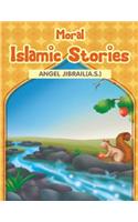Moral Islamic Stories - Angel Jibrail(a.s.)