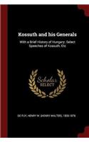 Kossuth and his Generals