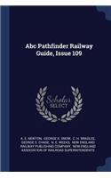 Abc Pathfinder Railway Guide, Issue 109