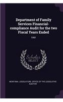 Department of Family Services Financial-Compliance Audit for the Two Fiscal Years Ended