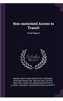Non-Motorized Access to Transit