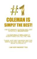 Coleman Is Simply the Best Affirmations Workbook Positive Affirmations Workbook Includes: Mentoring Questions, Guidance, Supporting You