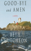 Good-Bye and Amen: Library Edition