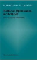 Multilevel Optimization in Vlsicad