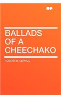 Ballads of a Cheechako