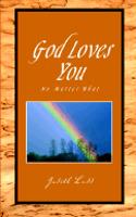 God Loves You No Matter What