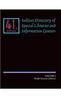 Subject Directory of Special Libraries and Information Centers