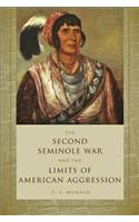 Second Seminole War and the Limits of American Aggression