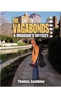 Vagabonds: A Musician's Odyssey