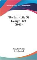 The Early Life Of George Eliot (1913)