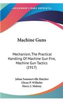 Machine Guns