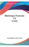 Rhetorique Francoise V2 (1765)