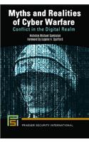 Myths and Realities of Cyber Warfare
