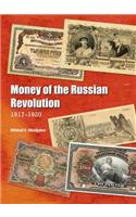Money of the Russian Revolution: 1917-1920