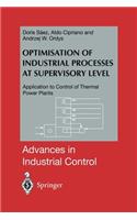 Optimisation of Industrial Processes at Supervisory Level