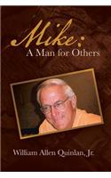 Mike: A Man for Others(English)