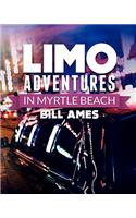 Limo Adventures in Myrtle Beach